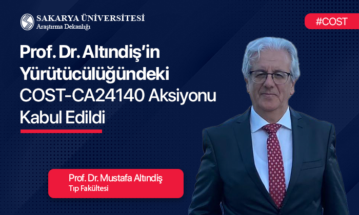 Prof. Dr. Altındiş’in COST Projesi Kabul Edildi