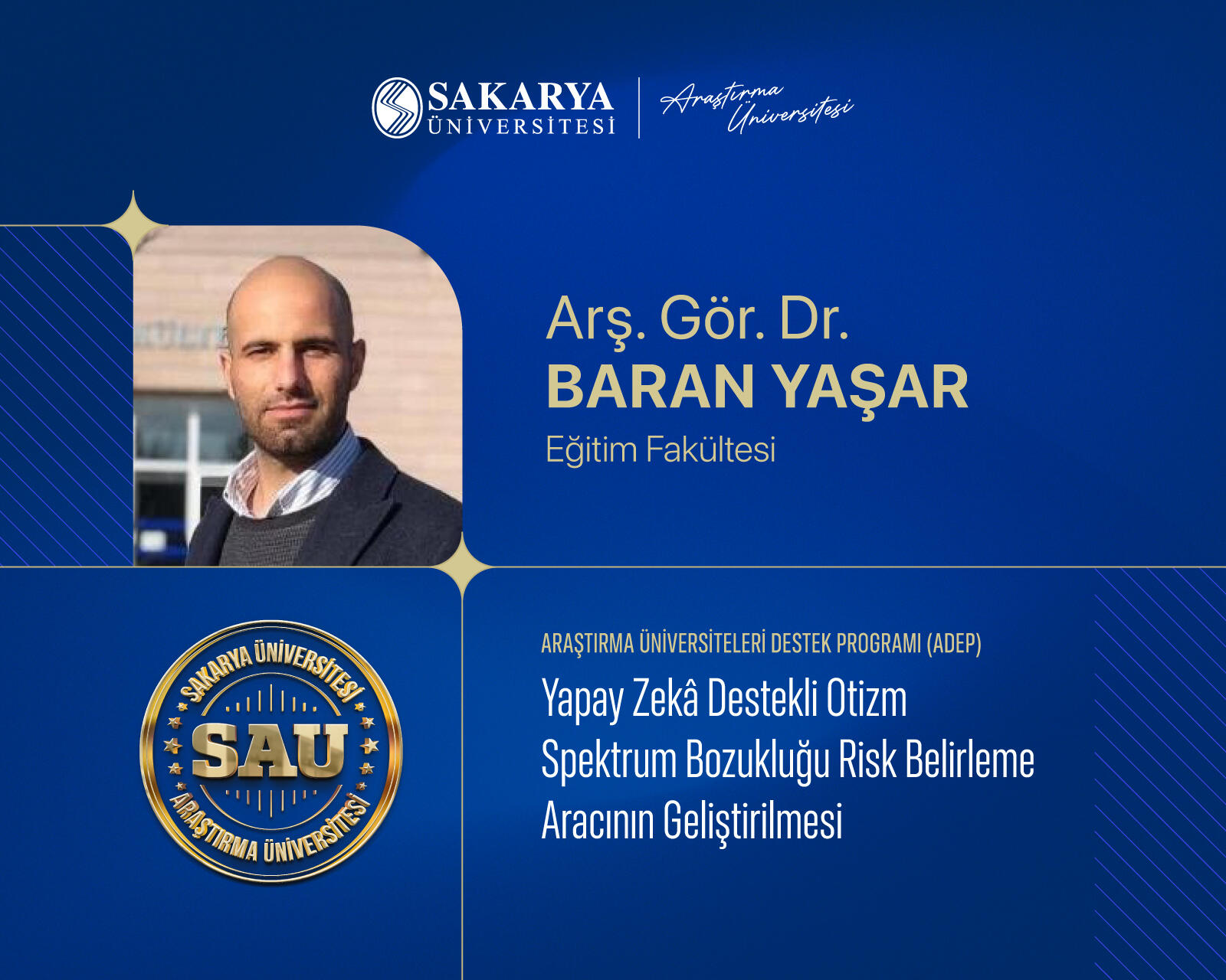 SAU’de Otizm Riskinin Erken Belirlenmesi İçin Yapay Zeka Destekli Proje