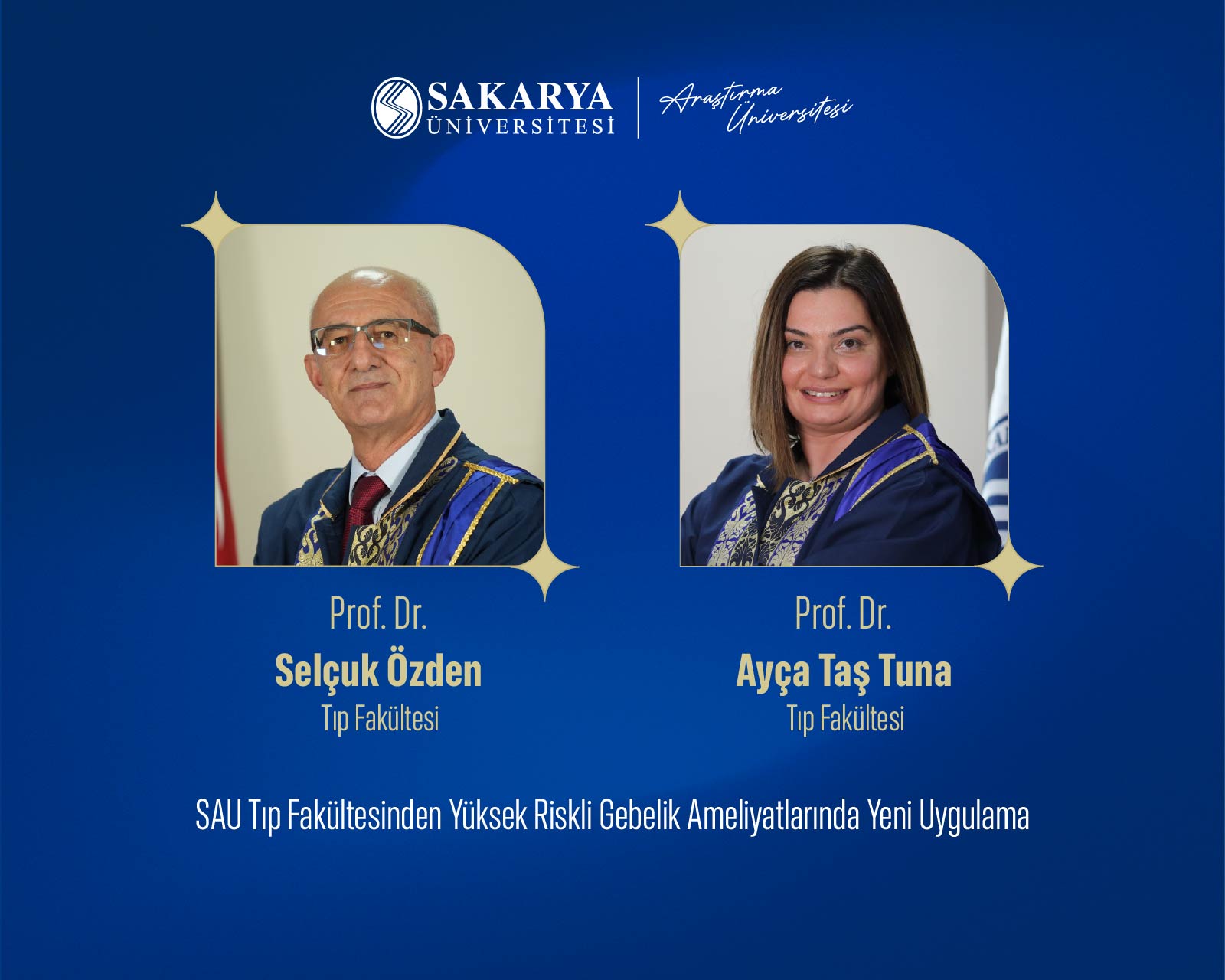 SAU Tıp Fakültesinden Yüksek Riskli Gebelik Ameliyatlarında Yeni Uygulama