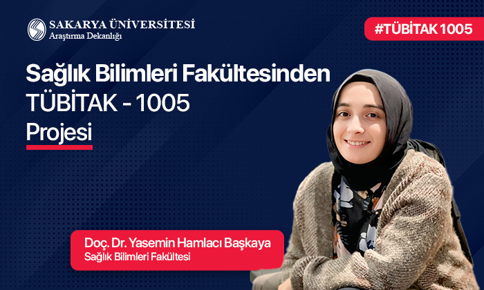 Sağlık Bilimleri Fakültesinden TÜBİTAK 1005 Projesi