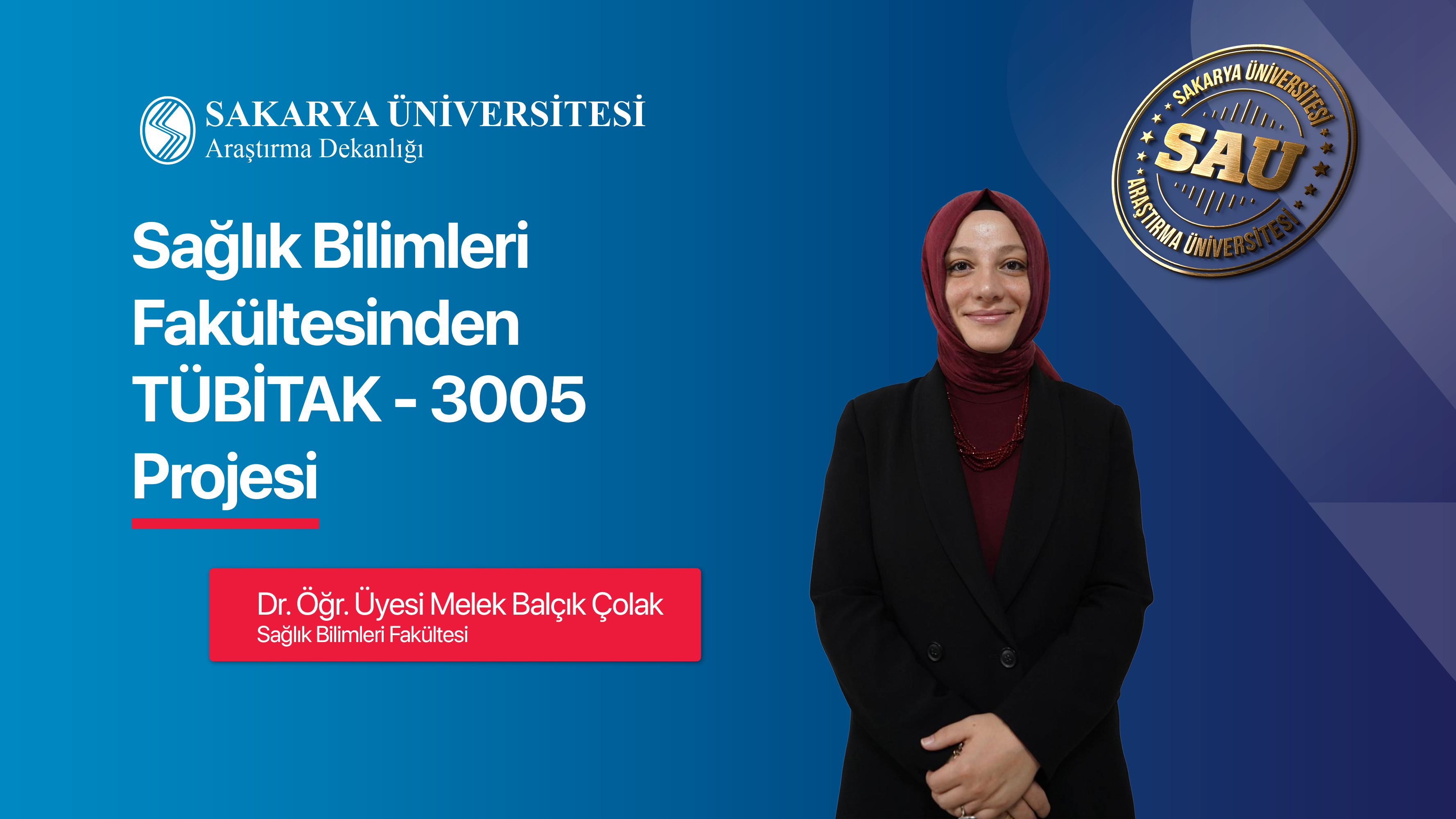 Sağlık Bilimleri Fakültesinden TÜBİTAK-3005 Projesi
