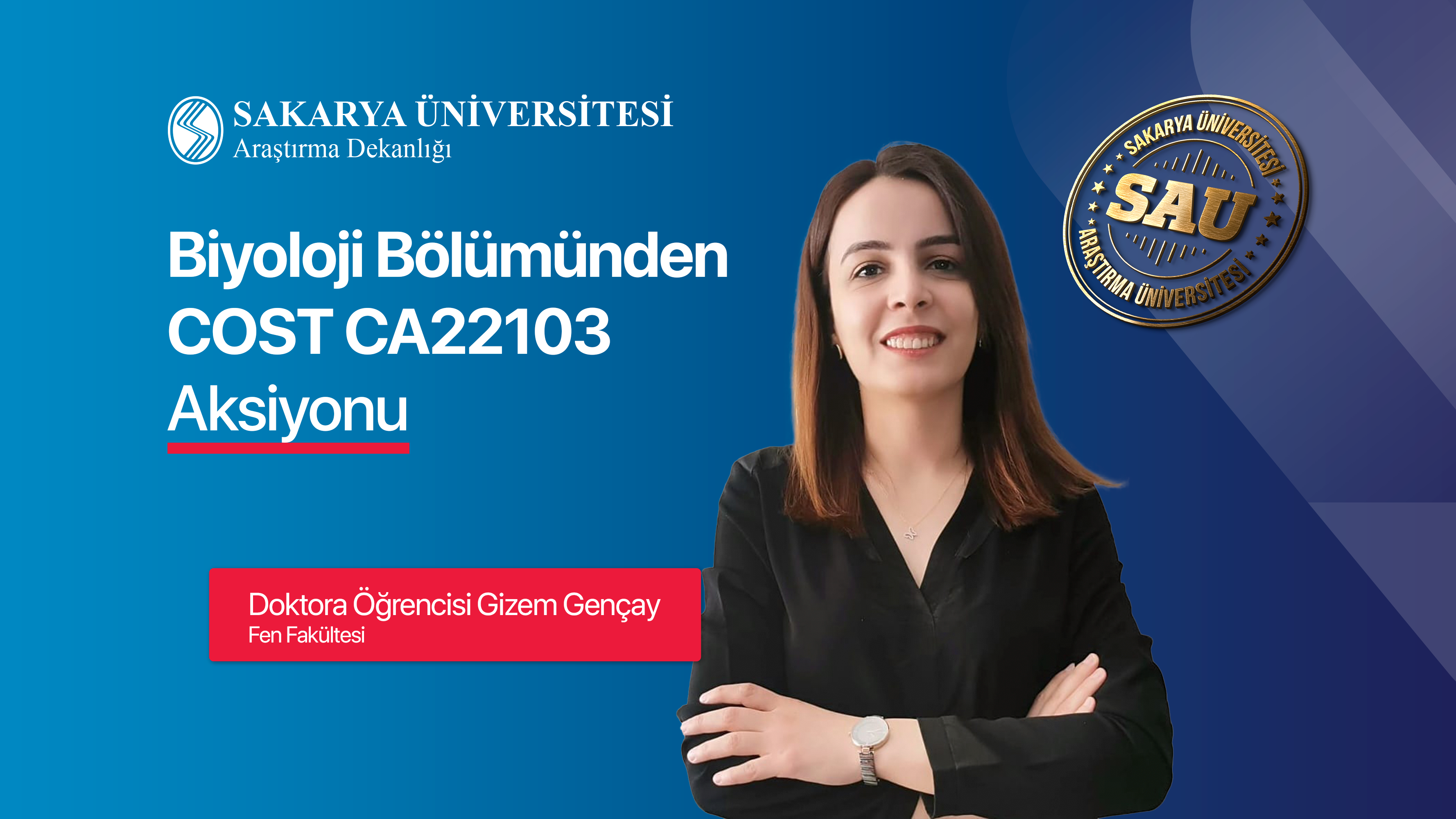 SAU Doktora Öğrencisinden COST Aksiyonu