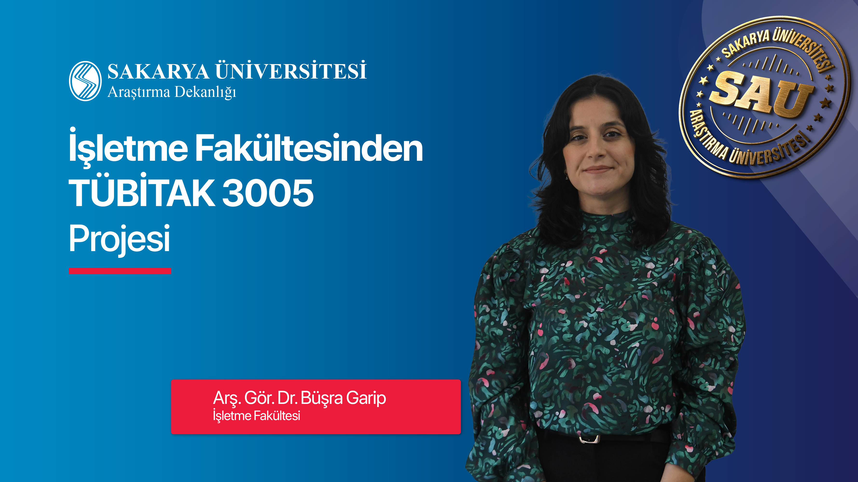 İşletme Fakültesinden TÜBİTAK-3005 Projesi
