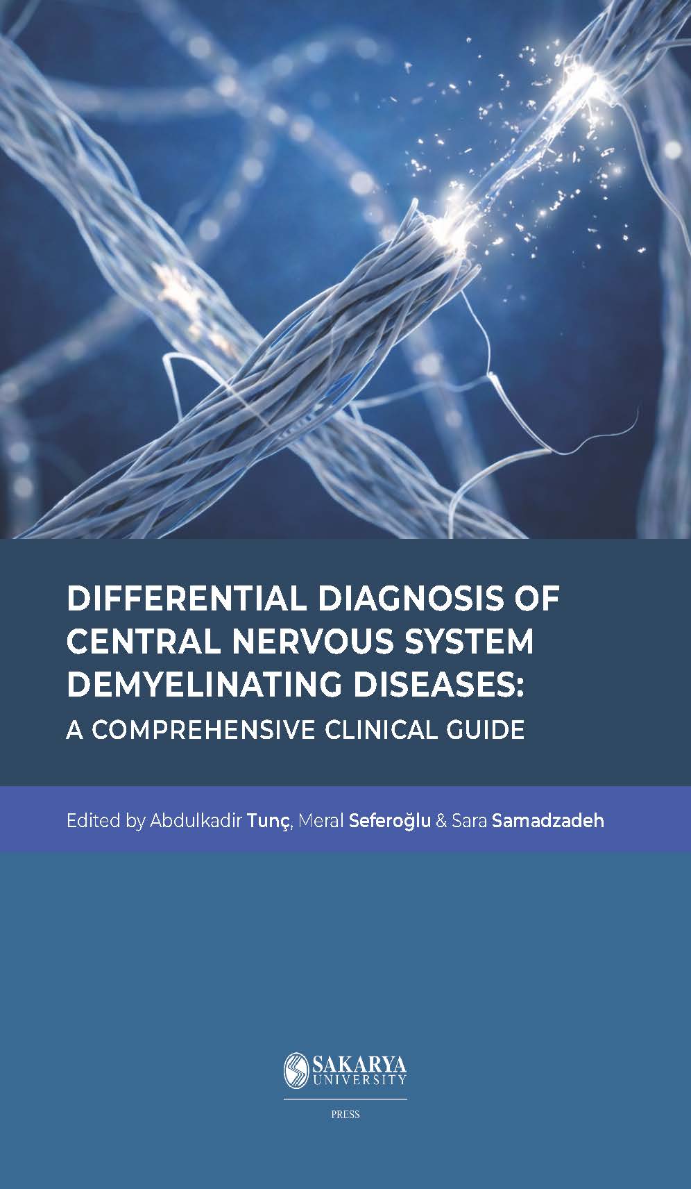 Sakarya Üniversitesi Yayınları’ndan Nöroloji Alanına Kapsamlı Klinik Rehber