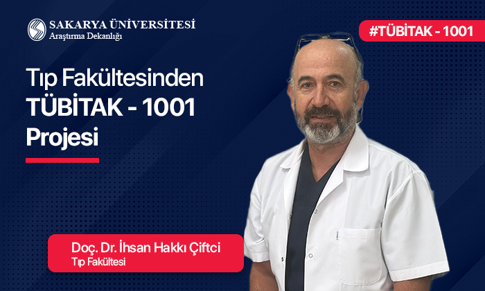 Tıp Fakültesinden TÜBİTAK 1001 Projesi