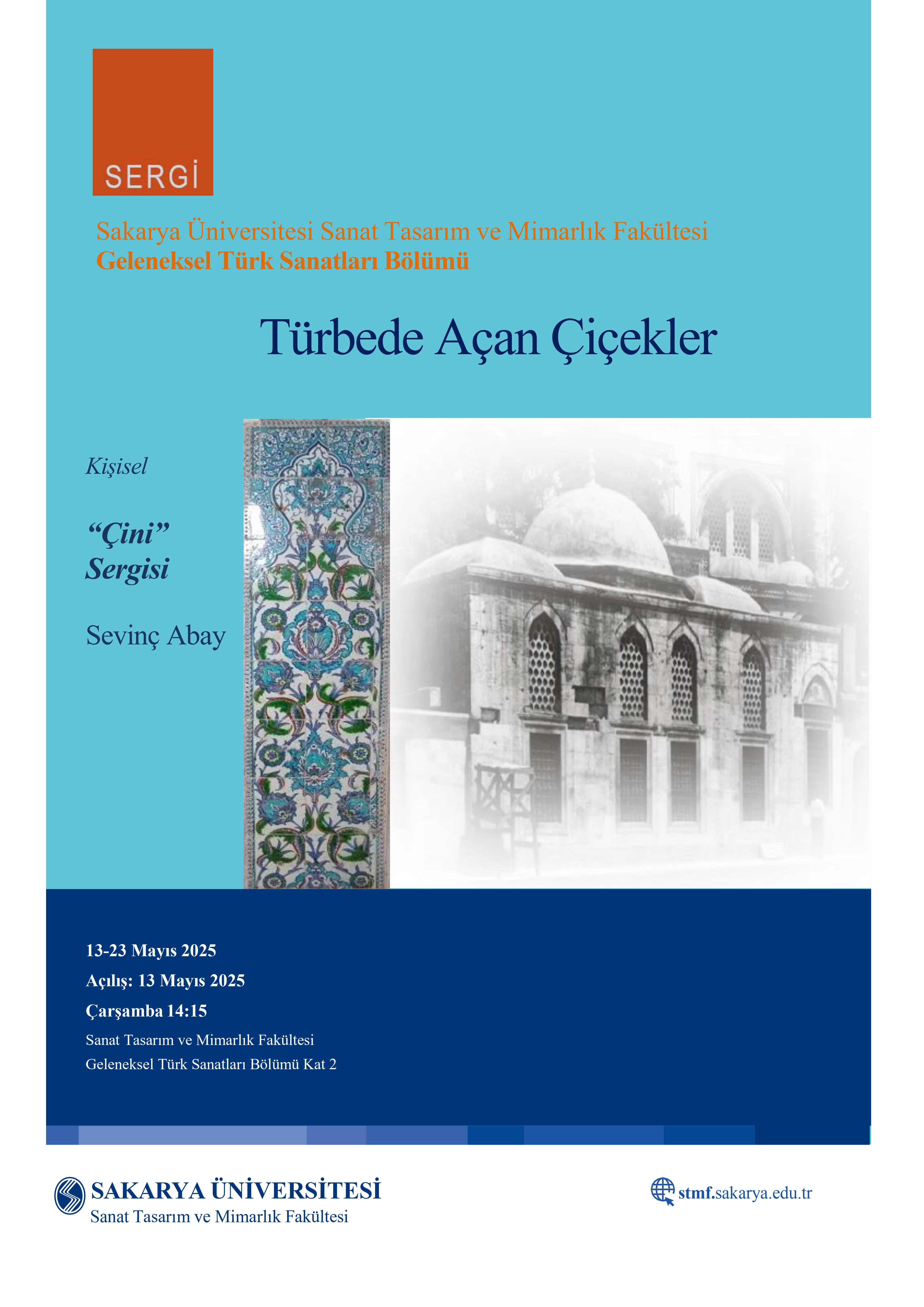 Sakarya Üniversitesinde “Türbede Açan Çiçekler” Sergisi