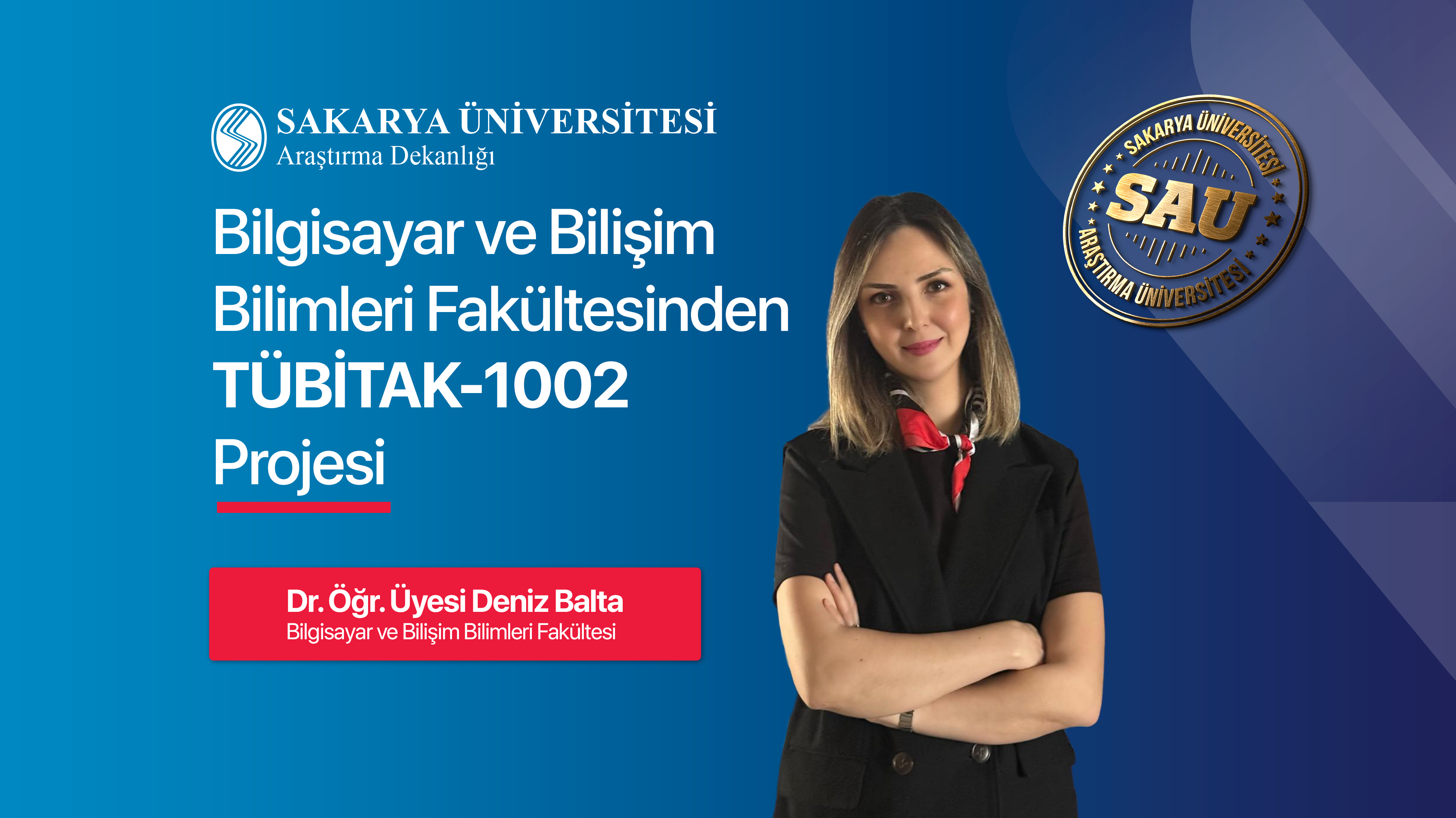 Sakarya Üniversitesinden Akıllı Şehirler Alanında TÜBİTAK-1002 Başarısı