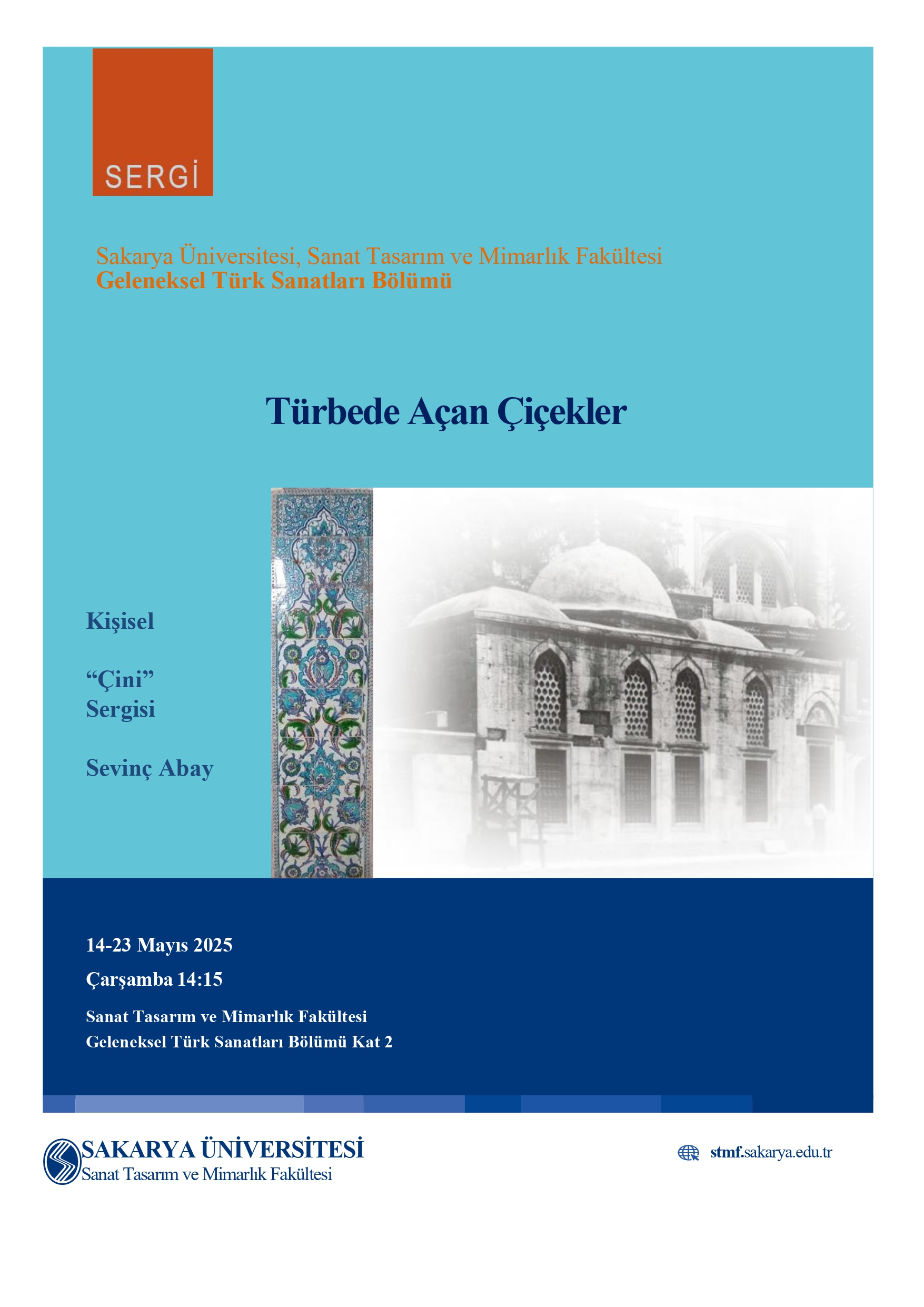 Sakarya Üniversitesinde “Türbede Açan Çiçekler” Sergisi