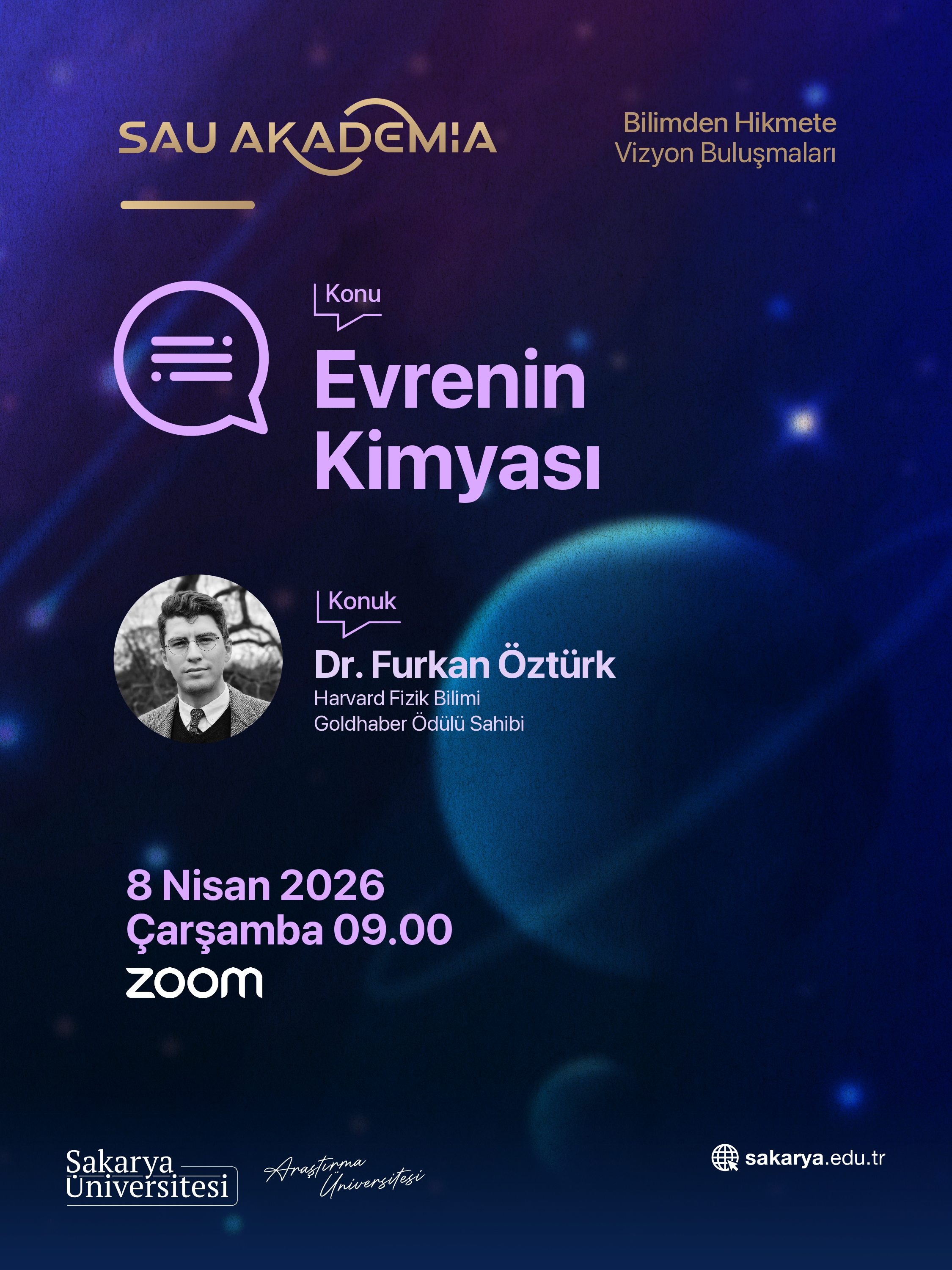 SAU Akademia Bilimden Hikmete Vizyon Buluşmaları “Evrenin Kimyası” Programıyla Devam Ediyor